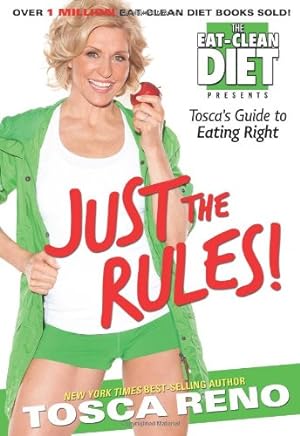 Seller image for Just the Rules: Tosca's Guide to Eating Right by Reno, Tosca [Paperback ] for sale by booksXpress