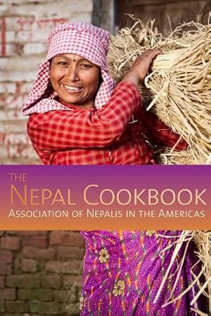 Seller image for The Nepal Cookbook by Association Of Nepalis In The Americas [Paperback ] for sale by booksXpress