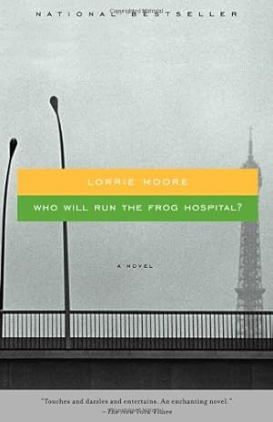 Imagen del vendedor de Who Will Run the Frog Hospital? by Moore, Lorrie [Paperback ] a la venta por booksXpress