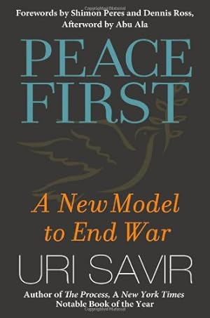 Seller image for Peace First: A New Model to End War by Savir, Uri [Hardcover ] for sale by booksXpress