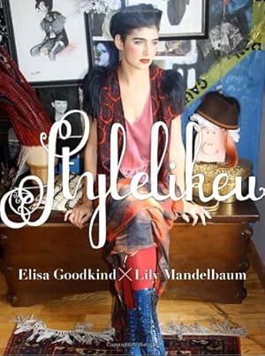 Imagen del vendedor de Stylelikeu by Goodkind, Elisa, Mandelbaum, Lily [Hardcover ] a la venta por booksXpress