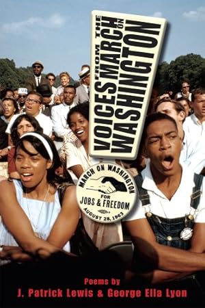 Bild des Verkufers fr Voices from the March on Washington by Lewis, J. Patrick, Lyon, George Ella [Hardcover ] zum Verkauf von booksXpress