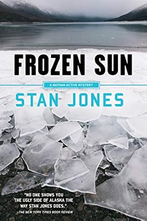 Seller image for Frozen Sun (A Nathan Active Mystery) by Jones, Stan [Paperback ] for sale by booksXpress