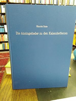 Seller image for Die Ansingelieder zu den Kalendarfesten. Ein Beitrag zur Geschichte, Biologie und Funktion des Volksliedes. for sale by Antiquariat Thomas Nonnenmacher