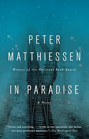 Imagen del vendedor de In Paradise: A Novel by Matthiessen, Peter [Paperback ] a la venta por booksXpress