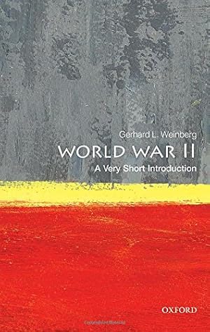 Seller image for World War II: A Very Short Introduction (Very Short Introductions) by Weinberg, Gerhard L. [Paperback ] for sale by booksXpress