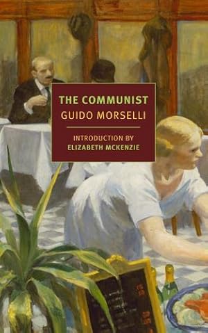Immagine del venditore per The Communist (NYRB Classics) by Morselli, Guido [Paperback ] venduto da booksXpress