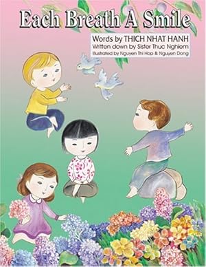 Seller image for Each Breath a Smile by Susan, Sister, Thuc Nghiem, Sister, Nguyen, Thi Hop, Nguyen, Dong [Paperback ] for sale by booksXpress