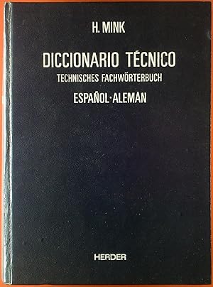 Imagen del vendedor de Technisches Fachwrterbuch. Diccionario Tecnico. Band II. Spanisch - Deutsch. Tomo II. Espanol - Aleman a la venta por biblion2