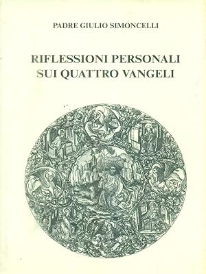 Seller image for Riflessioni personali sui quattro vangeli for sale by Librodifaccia