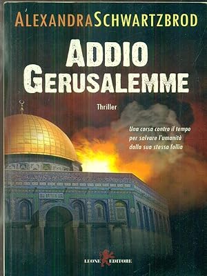 Bild des Verkufers fr Addio Gerusalemme zum Verkauf von Librodifaccia
