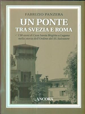 Bild des Verkufers fr Un ponte tra Svezia e Roma zum Verkauf von Librodifaccia