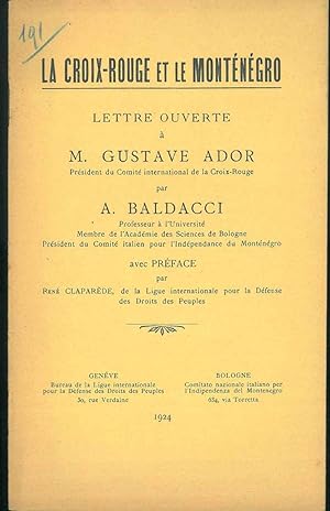 La Croix-Rouge et le Monténégro. Lettre ouverte à M. Gustave Ador avec préface par R. Claparède.