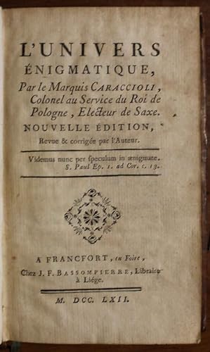 L' univers énigmatique. Nouvelle édition. Legato assieme: La Gradeur d'ame, Avignon, chez Louis C...
