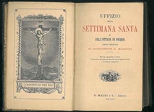 Uffizio della settimana santa e dell'ottava di Pasqua. Edizione nuovamente riveduta ed aumentata ...