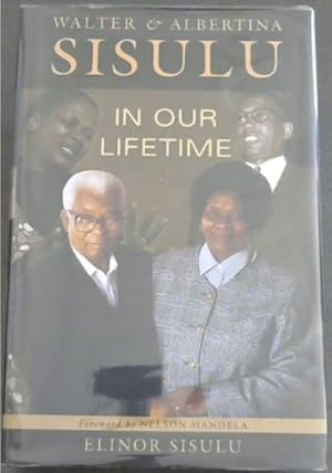 Bild des Verkufers fr Walter and Albertina Sisulu: In Our Lifetime zum Verkauf von Chapter 1