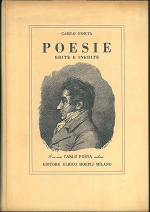 Poesie edite e inedite. Edizione integra riveduta e accresciuta. Aggiuntivi frammenti, varianti, ...