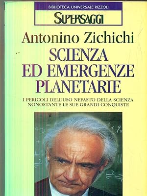 Image du vendeur pour Scienza ed emergenze planetarie. mis en vente par Librodifaccia