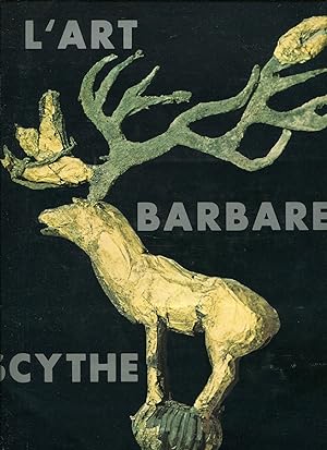 Seller image for L'art barbare scythe de la Siberie a la Mer Noire for sale by Studio Bibliografico Marini