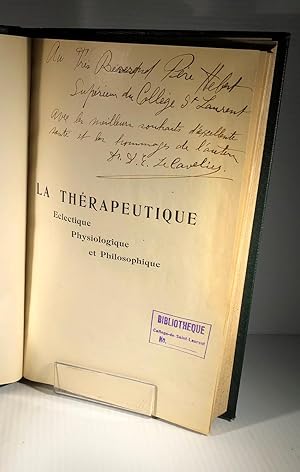 La thérapeutique. Éclectique, physiologique et philosophique