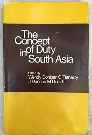 Image du vendeur pour The concept of duty in South Asia mis en vente par Joseph Burridge Books