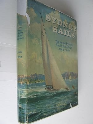 Bild des Verkufers fr SYDNEY SAILS. zum Verkauf von McLaren Books Ltd., ABA(associate), PBFA