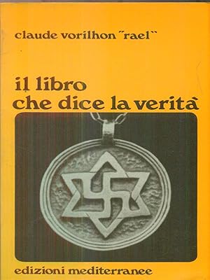 Il libro che dice la verita'