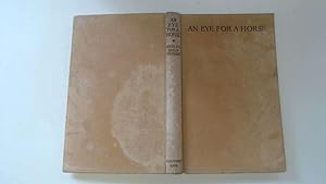 Image du vendeur pour An Eye For A Horse: mis en vente par Goldstone Rare Books