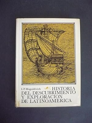 Bild des Verkufers fr HISTORIA DEL DESCUBRIMIENTO Y EXPLORACIN DE LATINOAMRICA. zum Verkauf von Auca Llibres Antics / Yara Prez Jorques