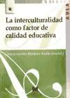 Seller image for La interculturalidad como factor de calidad educativa for sale by AG Library