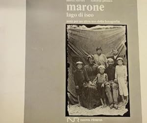 Image du vendeur pour Marone. Lago di Iseo, note per un altro uso della fotografia. mis en vente par Libreria La Fenice di Pietro Freggio