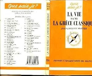 Imagen del vendedor de Que sais-je? N 231 La vie dans la Grce classique a la venta por Le-Livre