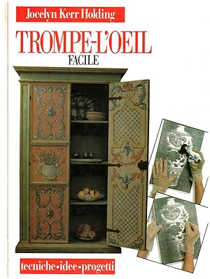 Seller image for Trompe-l'oeil facile Tecniche-Idee-Progetti for sale by Di Mano in Mano Soc. Coop