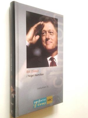 Seller image for BILL CLINTON VOL. II for sale by Trotalibros LIBRERA LOW COST