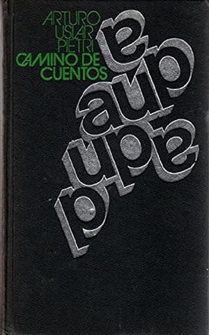 Image du vendeur pour Camino De Cuentos. Relatos Completos. (Spanish Edition) mis en vente par Von Kickblanc