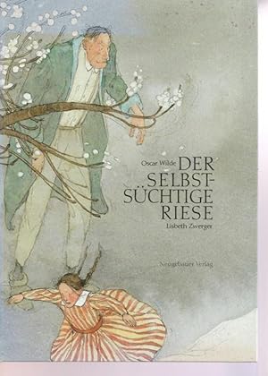 Seller image for Der selbstschtige Rieser. for sale by Ant. Abrechnungs- und Forstservice ISHGW