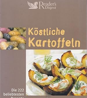 Seller image for Kstliche Kartoffeln. Die 222 beliebtesten Rezepte. for sale by Ant. Abrechnungs- und Forstservice ISHGW