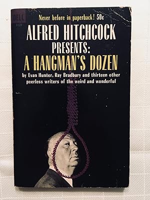 Alfred Hitchcock Presents: A Hangman's Dozen [VINTAGE 1965] [FIRST EDITION, FIRST PRINTING]