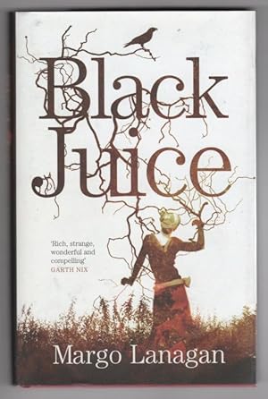 Imagen del vendedor de Black Juice by Margo Lanagan (First UK Edition) Gollancz File Copy a la venta por Heartwood Books and Art