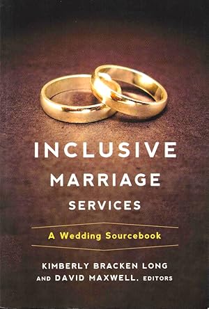 Bild des Verkufers fr Inclusive Marriage Services: A Wedding Sourcebook zum Verkauf von Kenneth Mallory Bookseller ABAA