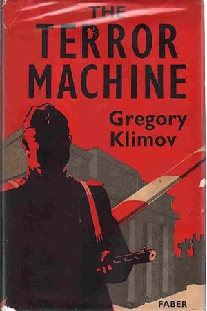 Imagen del vendedor de THE TERROR MACHINE The Inside Story of Soviet Rule in Germany a la venta por The Avocado Pit