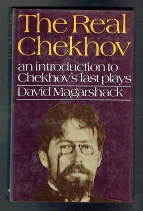 Seller image for Real Chekhov. An Introduction to Chekhov's Last Plays for sale by Sonnets And Symphonies