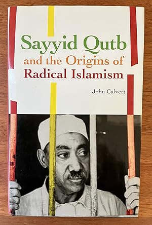 Imagen del vendedor de Sayyid Qutb and the Origins of Radical Islamism a la venta por M.S.  Books