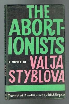 Imagen del vendedor de The Abortionists. 1st Edition a la venta por Sonnets And Symphonies