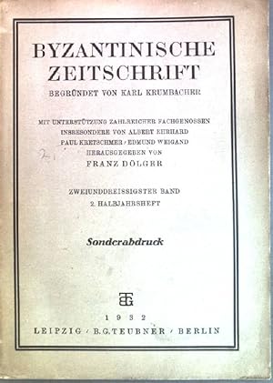 Seller image for Bibliographische Notizen und kleinere Mitteilungen: in- Byzantinische Zeitschrift, 32.Band, 2.Halbjahrsheft for sale by books4less (Versandantiquariat Petra Gros GmbH & Co. KG)