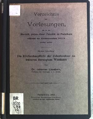 Image du vendeur pour Die Kirchenbaupflicht der Zehntbesitzer im frheren Herzogtum Westfalen Verzeichnis der Vorlesungen. mis en vente par books4less (Versandantiquariat Petra Gros GmbH & Co. KG)