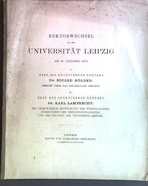 Bild des Verkufers fr Die Gegenwrtige Entwicklung der Wissenschaften, insbesondere der Geisteswissenschaften, und der Gedanke der Universitt-Reform. Rektorwechsel an der Universitt Leipzig am 31.Oktober 1910 zum Verkauf von books4less (Versandantiquariat Petra Gros GmbH & Co. KG)