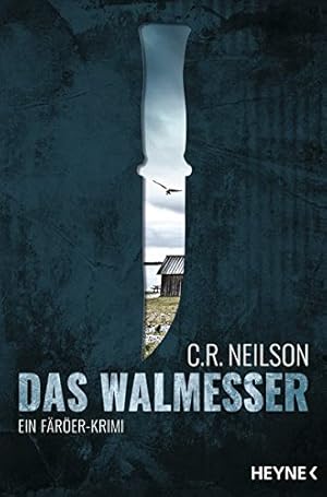 Das Walmesser: Ein Färöer-Krimi