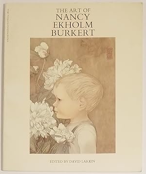 Seller image for THE ART OF NANCY EKHOLM BURKERT. Edited by David Larkin and Introduced by Michael Danoff for sale by Bert Babcock - Bookseller,  LLC