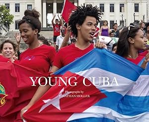 Seller image for Jonathan Moller : Young Cuba for sale by GreatBookPrices